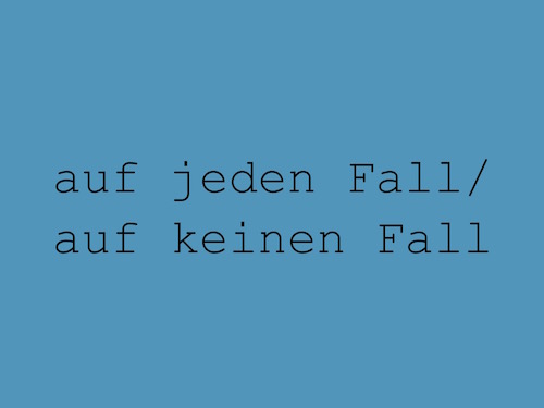 auf jeden Fall